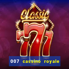 007 cassino royale download dublado avi